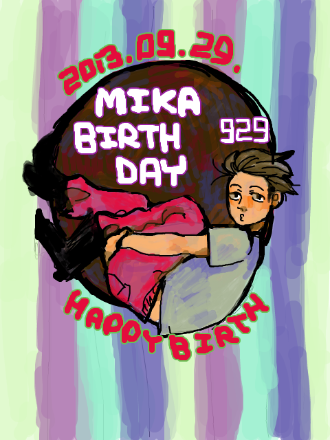 mika happy birthday!