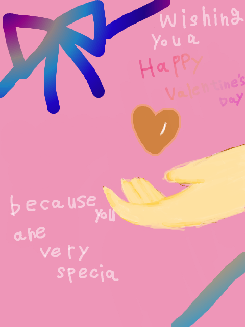 Wishing you a Happy Valentine’s Day  because you are very specia